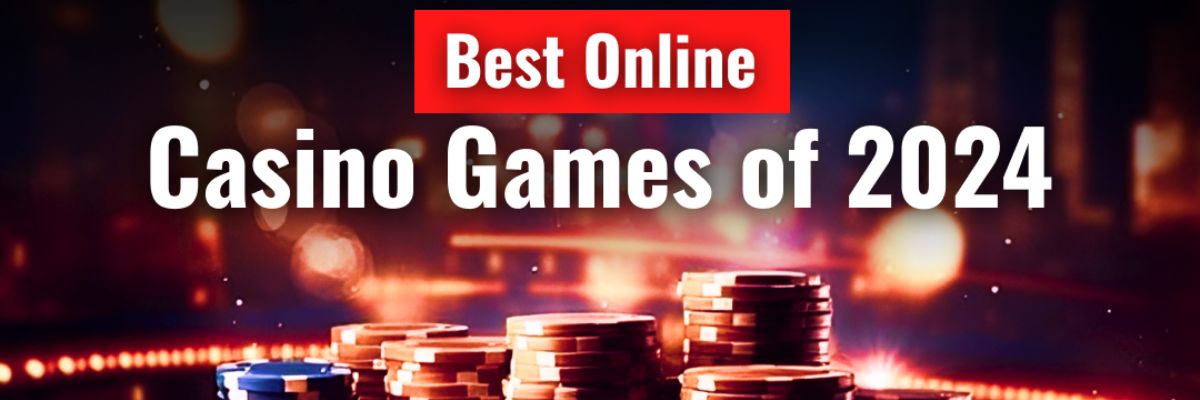 Best Casino Games 2024
